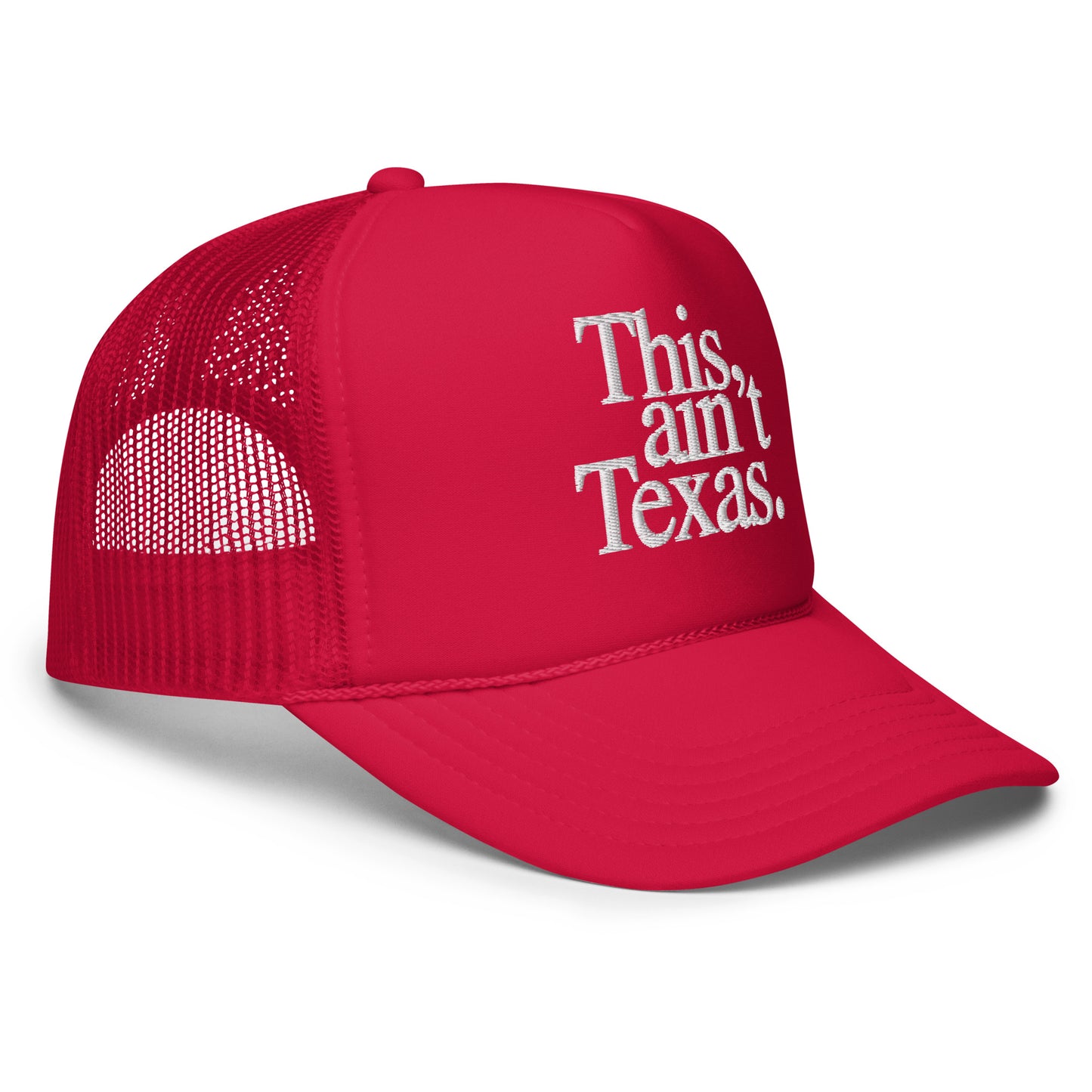 This Ain’t Texas Trucker Hat