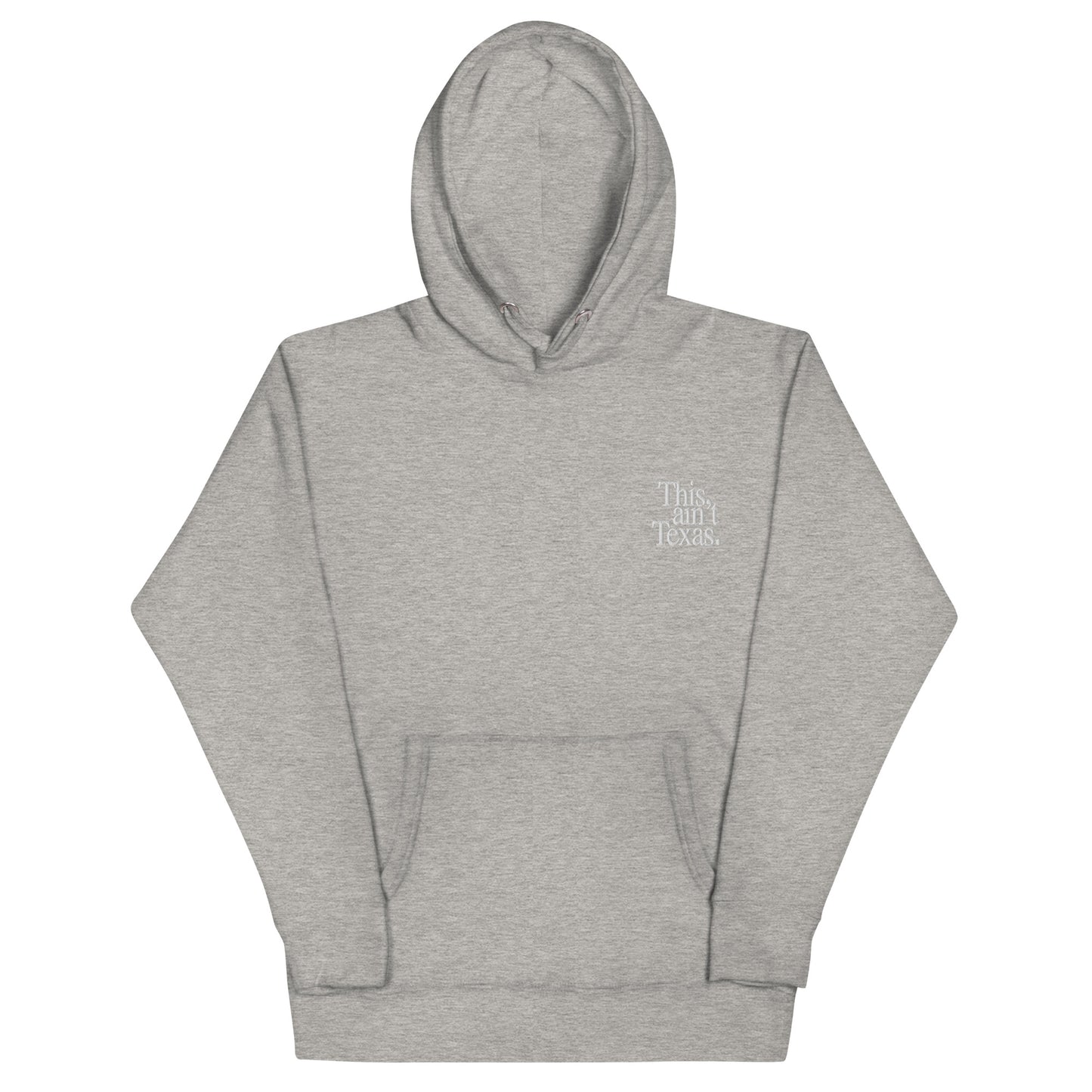 This Ain’t Texas Premium Unisex Hoodie